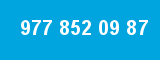 977 852 09 87